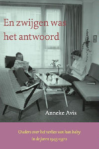 Voor dit boek interviewde Anneke Avis moeders en vaders die in de periode 1945-1970 een kindje hebben verloren rondom de geboorte.